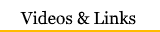 Videos & Links
