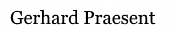 Gerhard Praesent